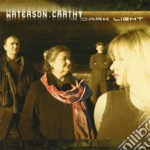 Waterson:Carthy - A Darklight cd musicale di Waterson/carthy