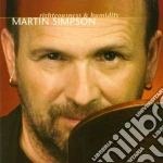 Martin Simpson - Righteousness & Humidity cd