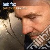 Bob Fox - Borrowed Moments cd