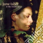 June Tabor - At The Wood's Heart cd