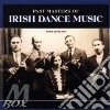 Irish Dance Music - Past Masters Of... cd