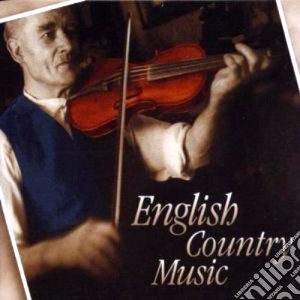 English Country Music / Various cd musicale di Artisti Vari