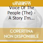 Voice Of The People (The) - A Story I'm Just About To Tell Vol. 8 cd