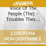 Voice Of The People (The) - Troubles They Are But Few Vol. 14 cd