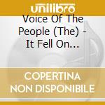 Voice Of The People (The) - It Fell On A Day A Bonny Summer Day Vol. 17 cd musicale di Voice Of The People (The)