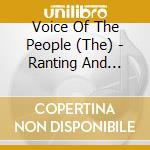 Voice Of The People (The) - Ranting And Reeling Vol. 19 cd musicale di Voice Of The People (The)