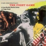 Ewan MacColl, Charles Parker And Peggy Seeger â€Ž- The Fight Game - A Radio Ballad About Boxers