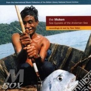 Moken (The) - Sea Gypsies Andaman Sea cd musicale di Moken The
