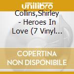 Collins,Shirley - Heroes In Love (7 Vinyl Ep) (7 ) cd