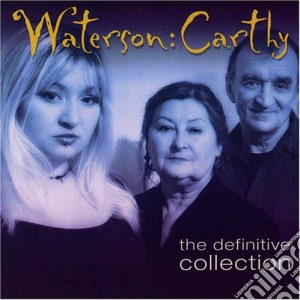 Waterson:Carthy - The Definitive Collection cd musicale di Waterson/carthy