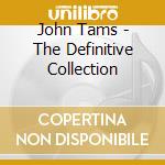 John Tams - The Definitive Collection