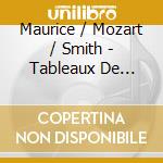Maurice / Mozart / Smith - Tableaux De Provence cd