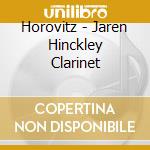 Horovitz - Jaren Hinckley Clarinet cd