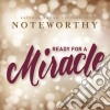 Byu Noteworthy - Ready For A Miracle cd