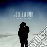 Josh Baldwin - The War Is Over cd