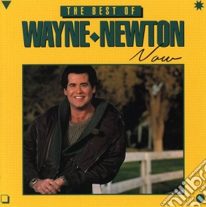 Wayne Newton - The Best Of Wayne Newton Now cd musicale di Wayne Newton