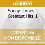 Sonny James - Greatest Hits 1 cd musicale di Sonny James