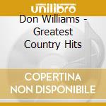 Don Williams - Greatest Country Hits cd