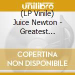 (LP Vinile) Juice Newton - Greatest Country Hits vinile