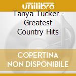 Tanya Tucker - Greatest Country Hits cd