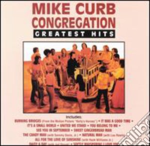 Mike Curb Congregation - Greatest Hits cd musicale di Curb Congregation