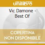 Vic Damone - Best Of cd musicale di Vic Damone