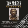 Don Mclean - Classics cd musicale di Don Mclean