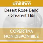 Desert Rose Band - Greatest Hits