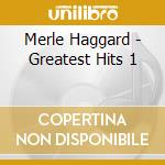 Merle Haggard - Greatest Hits 1 cd