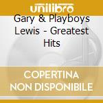 Gary & Playboys Lewis - Greatest Hits cd