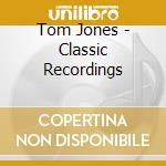 Tom Jones - Classic Recordings cd