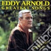 Eddy Arnold - Greatest Songs cd