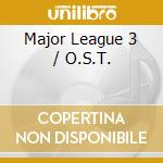Major League 3 / O.S.T. cd