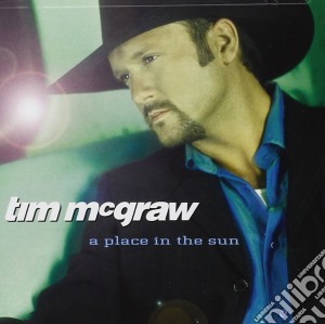 Tim Mcgraw - Place In The Sun cd musicale di Tim Mcgraw
