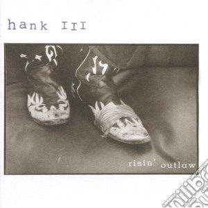 Hank Williams III - Risin' Outlaw cd musicale di Williams Hank