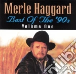 Merle Haggard - Best Of The 90's Vol. 1 cd
