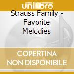 Strauss Family - Favorite Melodies