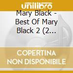Mary Black - Best Of Mary Black 2 (2 Cd) cd