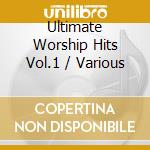 Ultimate Worship Hits Vol.1 / Various cd