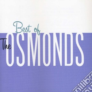 Osmonds (The) - Best Of The Osmonds (The) cd musicale di Osmonds