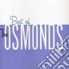 Osmonds (The) - Best Of The Osmonds (The) cd
