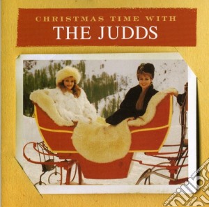Judds (The) - Christmas Time With The Judds cd musicale di Judds