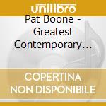 Pat Boone - Greatest Contemporary Christian Songs cd