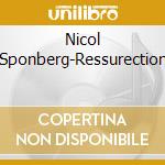 Nicol Sponberg-Ressurection cd