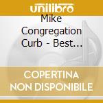 Mike Congregation Curb - Best Of Inspirational cd musicale di Mike Congregation Curb