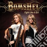 Bomshel - Fight Like A Girl