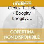 Cledus T. Judd - Boogity Boogity: Tribute To Comic Genius Of Ray cd musicale di Cledus T Judd