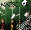 Mikeschair - Mikeschair cd