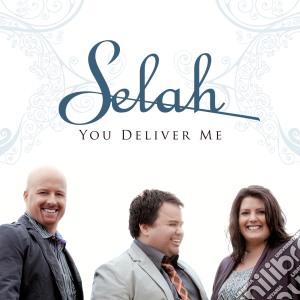 Selah - You Deliver Me cd musicale di Selah