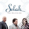 Selah - You Deliver Me cd